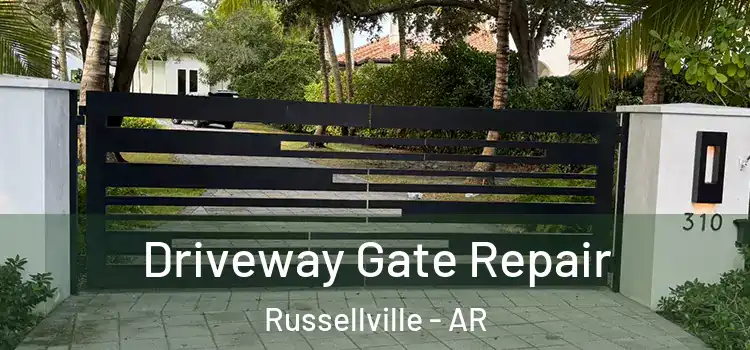 Driveway Gate Repair Russellville - AR