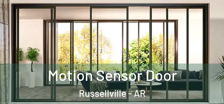 Motion Sensor Door Russellville - AR