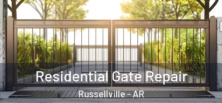 Residential Gate Repair Russellville - AR