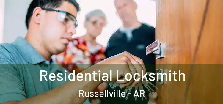  Residential Locksmith Russellville - AR